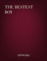 The Bestest Boy Unison choral sheet music cover